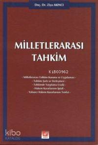  Milletlerarası Tahkim | Milletlerarası Tahkim | Ziya Akıncı | Seçkin Yayıncılık | 9789753475945 