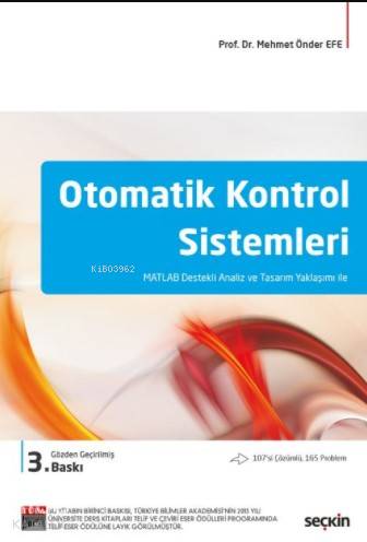  Otomatik Kontrol Sistemleri | Otomatik Kontrol Sistemleri | Mehmet Önder Efe | Seçkin Yayıncılık | 9789750243967 