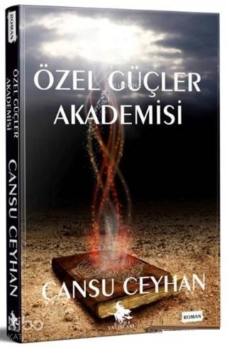  Özel Güçler Akademisi | Uğur Çelikkaya | Özlem Cebeci | Cansu Ceyhan | Başak Günay | Cadı Yayınları | 9786056809095 | 