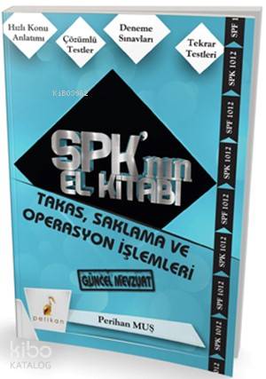 SPK'nın El Kitabı Takas, Saklama ve Operasyon İşlemleri