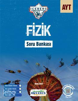  Okyanus Yayınları AYT Fizik Iceberg Soru Bankası Okyanus Y | Okyanus Yayınları AYT Fizik Iceberg Soru Bankası Okyanus Y | Ömer Öztel | Okyanus Yayınları (Hazırlık) | 9786057832702 