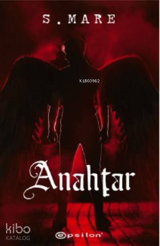  Anahtar | Mert Doğruer | S Mare | Epsilon Yayınevi | 9786051736471 | 