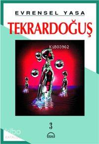  Tekrar Doğuş 3 | Bilyay Vakfı | Ruh ve Madde Yayınları | 9789758007301 | 