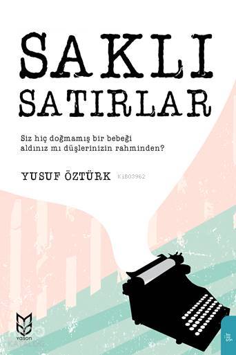  Saklı Satırlar | Yusuf Öztürk | Yason Yayınları | 9786052496930 | 