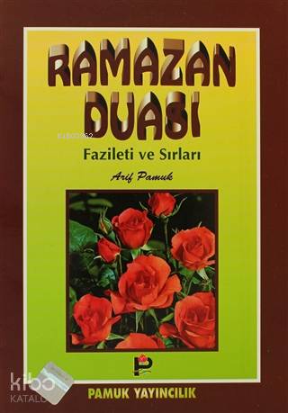 Ramazan Duası Fazileti ve Sırları; (Dua-003)