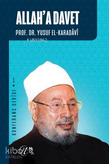  Allaha Davet Konferans Serisi 1 | Allaha Davet Konferans Serisi 1 | Yusuf El Karadavi | Nida Yayıncılık | 9786056975189 