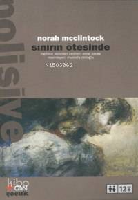  Sınırın Ötesinde | Norah Mc Clintock | Pınar Savaş | Can Çocuk Yayınları | 9789750703669 | 