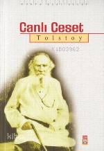 Canlı Ceset | Lev Nikolayeviç Tolstoy | Serhan Nuriyev | Timaş Yayınları | 9799752630276 | 