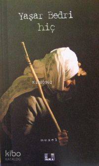  Hiç | Hiç | Yaşar Bedri | İlke Yayıncılık | 9789757105954 