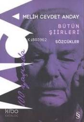 Sözcükler "Toplu Şiirler"
