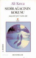  Sedir Ağacının Kokusu | Ali Kırca | Can Yayınları | 9789750700125 | 