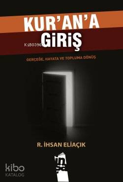  Kurana Giriş | Recep İhsan Eliaçık | İnşa Yayınları | 9786058800373 | 
