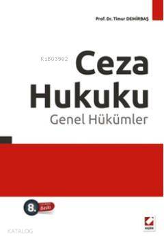  Ceza Hukuku Genel Hükümler | Ceza Hukuku Genel Hükümler | Timur Demirbaş | Seçkin Yayıncılık | 9789750221118 