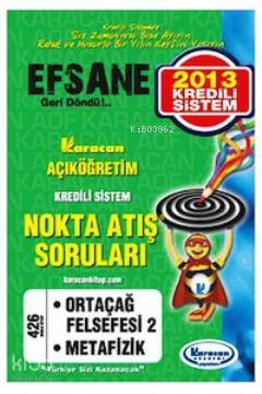2. Sınıf Ortaçağ Felsefesi 2 - Metafizik Nokta Atış Soruları - Kod 426