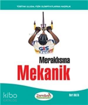 Meraklısına - Mekanik