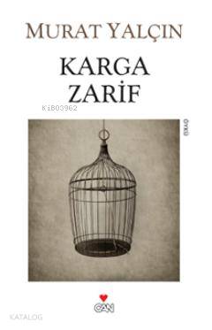  Karga Zarif | Murat Yalçın | Can Yayınları | 9789750715358 | 