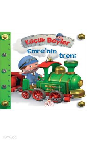  Küçük Beyler Emrenin Treni | Küçük Beyler Emrenin Treni | Nathalie Belineau | Ahsen Utku | Öznur Koca | Ömer Faruk Paksu | Nesil Yayınları | 9786051311371 