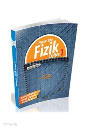 YGS & LYS Herkes İçin Fizik Defteri 1
