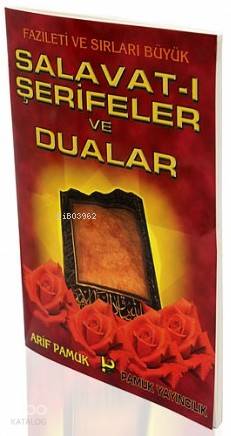 Fazileti ve Sırları Büyük Salavat-ı Şerifeler ve Dualar (Dua-039)