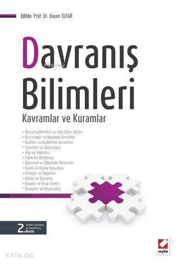  Davranış Bilimleri Kavramlar ve Kuramlar | Davranış Bilimleri Kavramlar ve Kuramlar | Hasan Tutar | Seçkin Yayıncılık | 9789750232961 