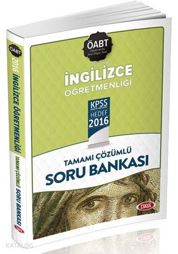 ÖABT İngilizce Öğretmenliği Soru Bankası 2016; Tamamı Çözümlü