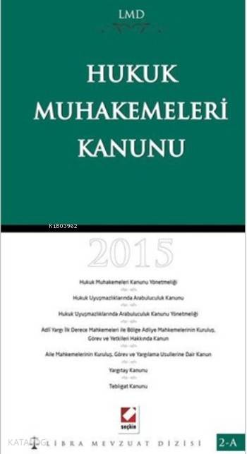  Hukuk Muhakemeleri Kanunu | Hukuk Muhakemeleri Kanunu | Mutlu Dinç | Çilem Bahadır | Mutlu DinçÇilem Bahadır | Seçkin Yayıncılık | 9789750233180 