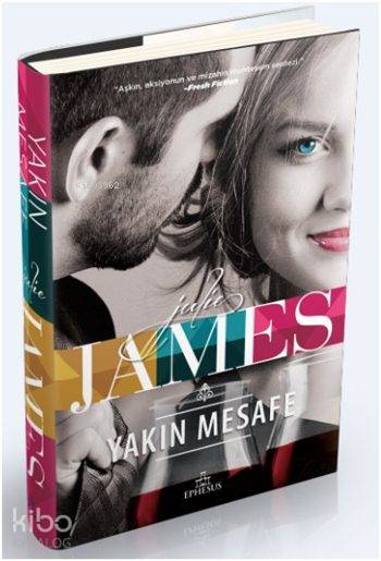  Yakın Mesafe (Ciltli) | Şafak Tahmaz | Murat Karlıdağ | Julie James | Ephesus Yayınları | 9786059232548 | 