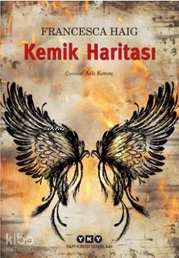  Kemik Haritası | Kerem Oğuz Evrandır | Aslı Konaç | Francesha Haig | Yapı Kredi Yayınları ( YKY ) | 9789750839955 | 
