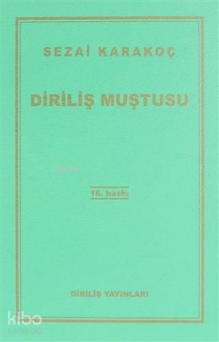  Diriliş Muştusu | Diriliş Muştusu | Sezai Karakoç | Diriliş Yayınları | 9789123504923 