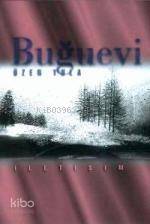  Buğu Evi | Buğu Evi | Özen Yula | Yapı Kredi Yayınları ( YKY ) | 9789750810671 