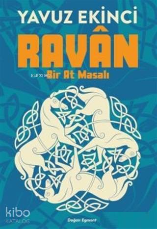  Ravan Bir At Masalı | Ravan Bir At Masalı | Yavuz Ekinci | Doğan Egmont Yayıncılık | 9786050962895 