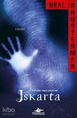  Iskarta | Neal Shusterman | Pegasus Yayıncılık | 9786052997635 | 