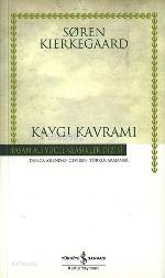  Kaygı Kavramı (Ciltli) | Kaygı Kavramı (Ciltli) | Soren Kierkegaard | Türker Armaner | Türkiye İş Bankası Kültür Yayınları | 9789754587524 