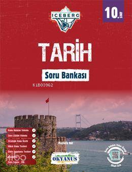  10 Sınıf Iceberg Tarih Soru Bankası | 10 Sınıf Iceberg Tarih Soru Bankası | Okyanus Yayıncılık | 9786257108355 