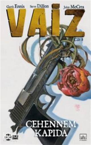  Vaiz 8 Cehennem Kapıda | Garth Ennis | Alican Saygı Ortanca | Emre Aygün | Ömer Ezer | Emirhan Burak Aydın | Hamdi AkçayGlenn Fabry | İthaki Yayınları | 9786257913102 | 