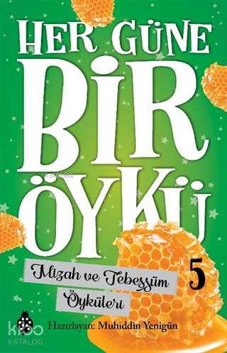  Mizah ve Tebessüm Öyküleri Her Güne Bir Öykü 5 | Mizah ve Tebessüm Öyküleri Her Güne Bir Öykü 5 | Muhiddin Yenigün | Uğurböceği Yayınları | 9786257151313 