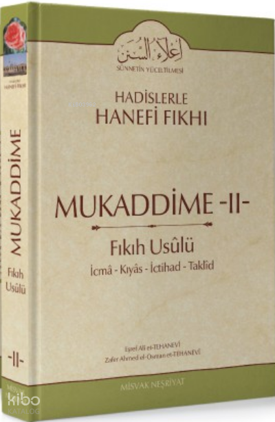  Mukaddime 2 Fıkıh Usülü | Mukaddime 2 Fıkıh Usülü | Eşref Ali Et Tehanevî | Misvak Neşriyat | 9786054791224 