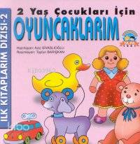 İlk Kitaplarım Dizisi 2 Oyuncaklarım
