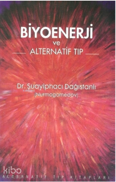 Biyoenerji ve Alternatif Tıp