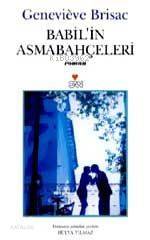  Babilin Asma Bahçeleri | Genevieve Brisac | Hülya Yılmaz | Can Yayınları | 9789750701993 | 