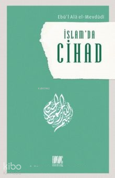  İslamda Cihad | İslamda Cihad | Ebul Ala Mevdudi | Buruc Yayınları | 9780174316008 