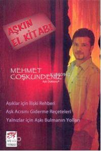  Aşkın El Kitabı | Mehmet Coşkundeniz | New Age Yayınları | 9789756131084 | 