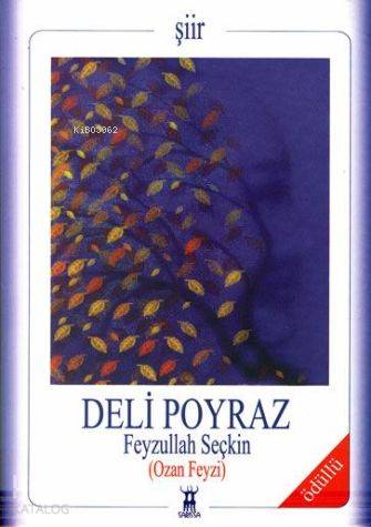  Deli Poyraz | Feyzullah Seçkin | Sarissa Yayınları | 9789944188289 | 