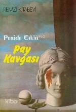  Pay Kavgası | Peride Celal | Remzi Kitabevi | 9789751490193 | 