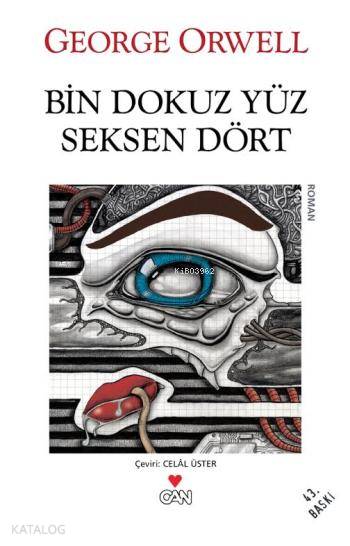  Bin Dokuz Yüz Seksen Dört | George Orwell | Celal Üster | Can Yayınları | 9789750712838 | 