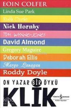  Klik On Yazar Bir Öykü | Klik On Yazar Bir Öykü | Eoin Colfer | Zeynep Seyhan | Türkiye İş Bankası Kültür Yayınları | 9789944886895 