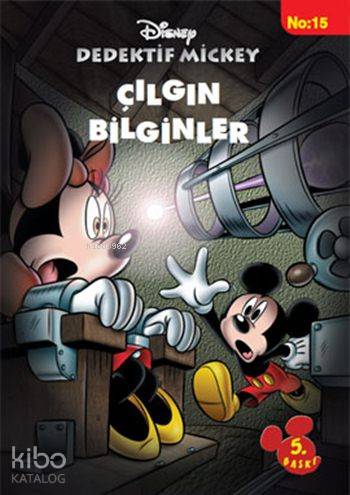  Dedektif Mickey Çılgın Bilginler | Sylvie Allouche | Nükhet İzet | Doğan Egmont Yayıncılık | 9789759910792 | 