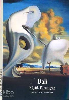  Dali Büyük Paranoyak | Dali Büyük Paranoyak | Jean louis Gaillemin | Yapı Kredi Yayınları ( YKY ) | 9789750809156 