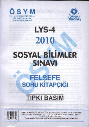 LYS 4 2010 Sosyal Bilimler Sınavı; Felsefe Soru Kitapçığı