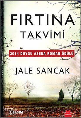  Fırtına Takvimi | Fırtına Takvimi | Jale Sancak | Kırmızıkedi Yayınevi | 9786054764747 